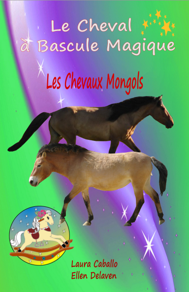 Le Cheval à Bascule Magique : Les chevaux Mongolgs